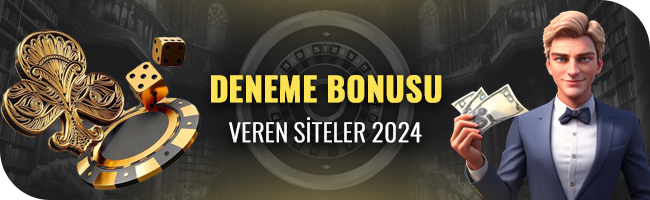 deneme bonusu 2024